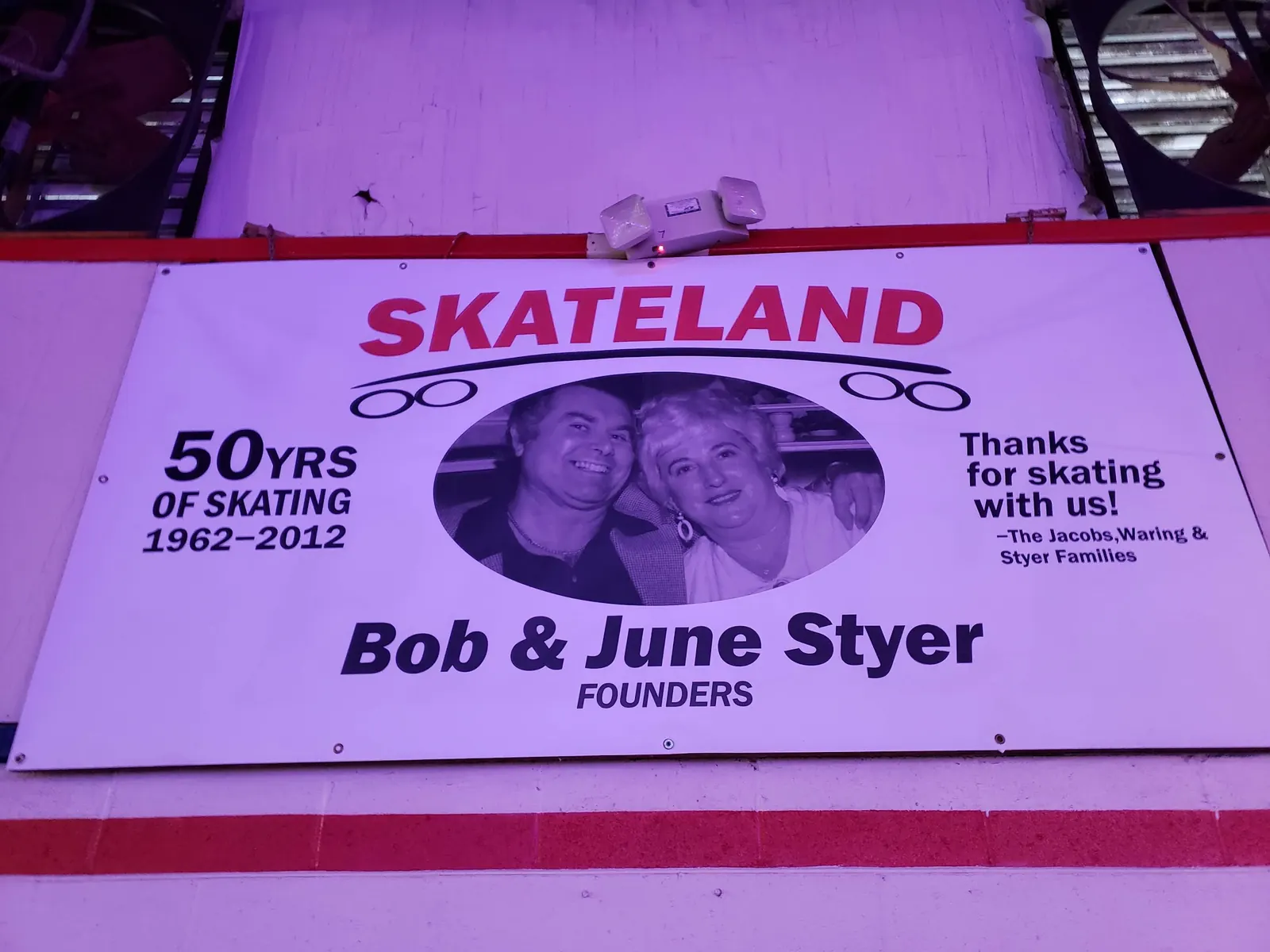 Banner on the rink wall: Skateland, 50 years of skating, 1962–2012, Bob and June Styer, founders.